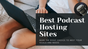 Best Podcast Hosting Reviews