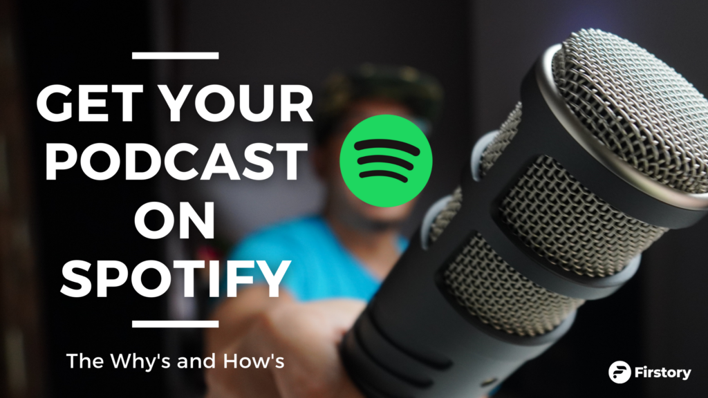 how to get your podcast on spotify for free