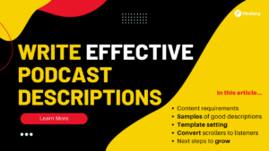 How to write good podcast description and summaries